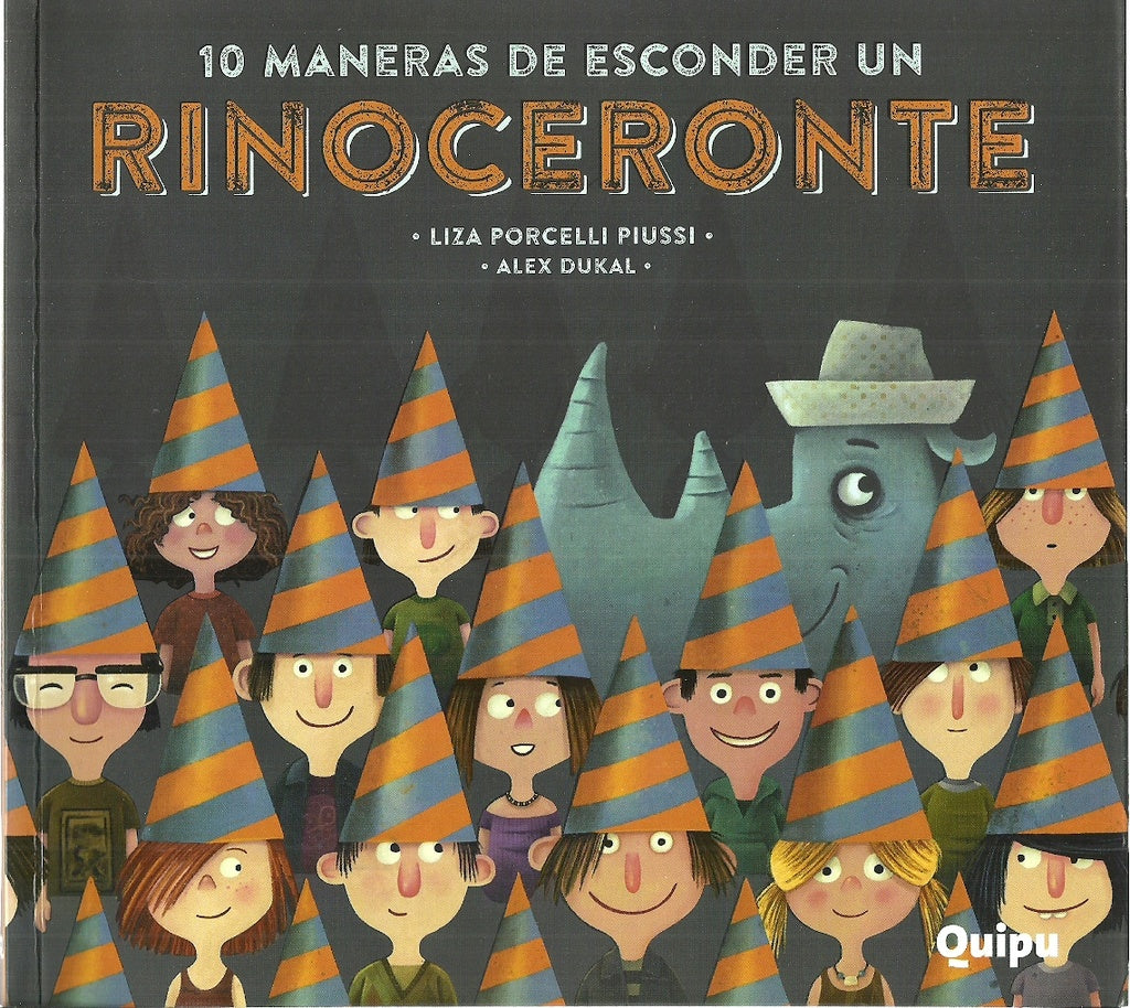 10 MANERAS DE ESCONDER UN RINOCERONTE | LIZA / DUKAL ALEX PORCELLI PIUSSI