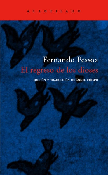 REGRESO DE LOS DIOSES, EL | Fernando Pessoa