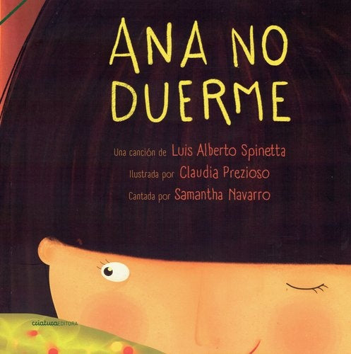 ANA NO DUERME | LUIS ALBERTO PREZIOSO CLAUDIA SPINETTA