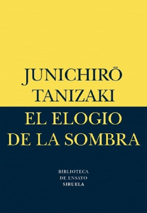 ELOGIO DE LA SOMBRA, EL | JUNCHIRO TANIZAKI