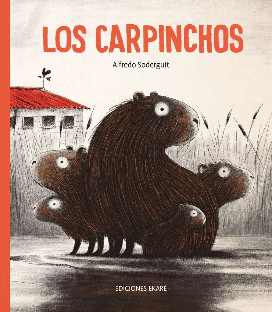 CARPINCHOS, LOS (Nuevo) | ALFREDO SODERGUIT