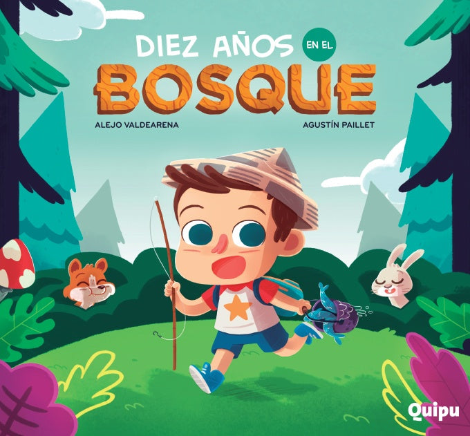 DIEZ AÑOS EN EL BOSQUE | ALEJO / PAILLET AGUSTIN VALDEARENA