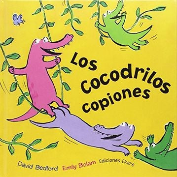 COCODRILOS COPIONES, LOS (Nuevo) | DAVID BEDFORD