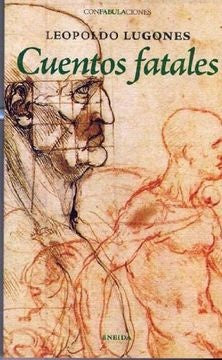 CUENTOS FATALES | Leopoldo Lugones - DIADA