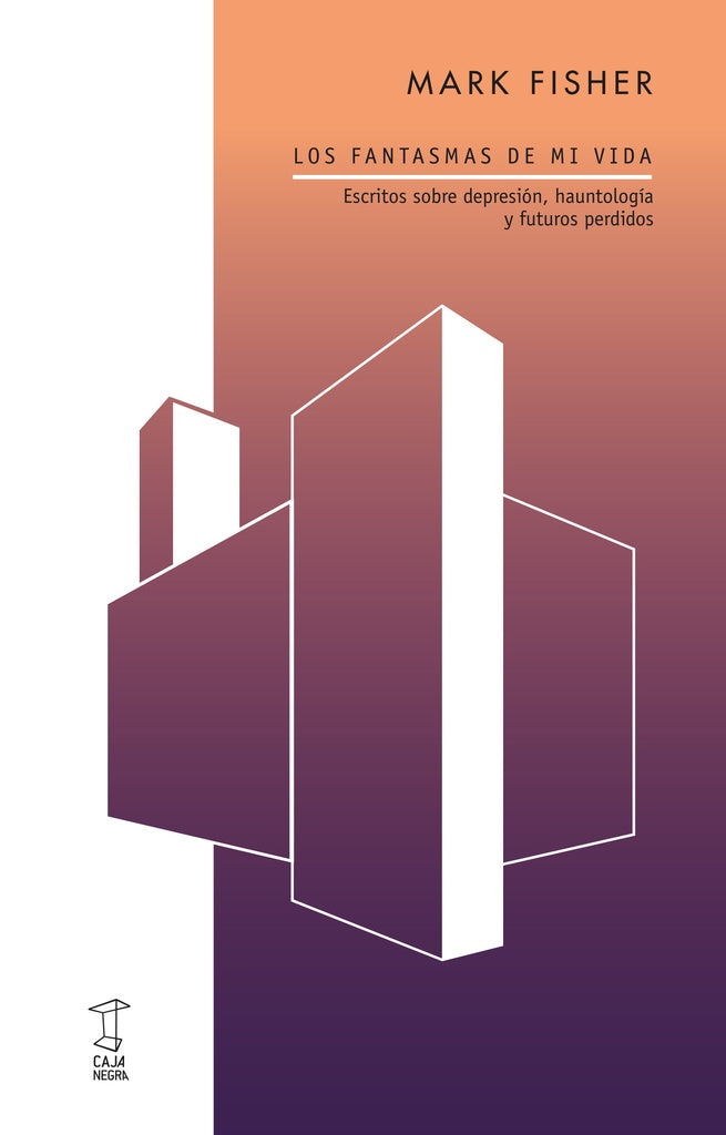 LOS FANTASMAS DE MI VIDA | MARK FISHER