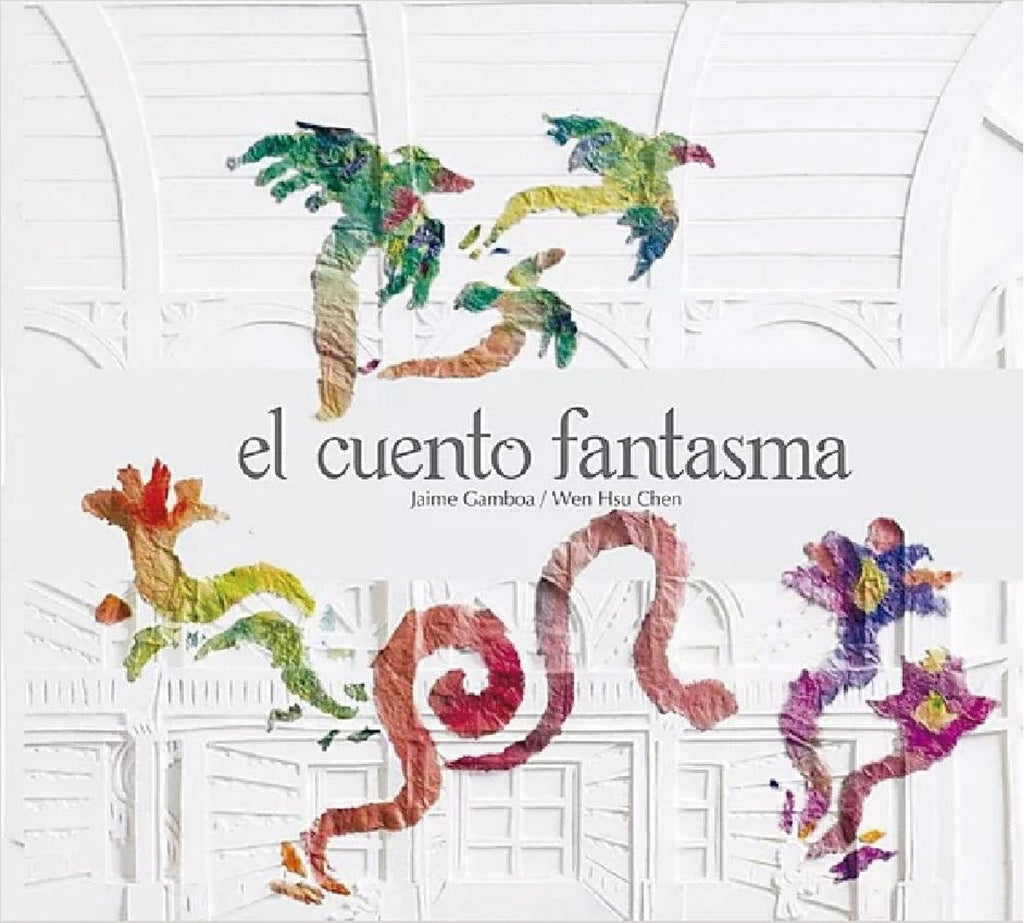 CUENTO FANTASMA, EL | JAIME / CHEN WEN HSU GAMBOA
