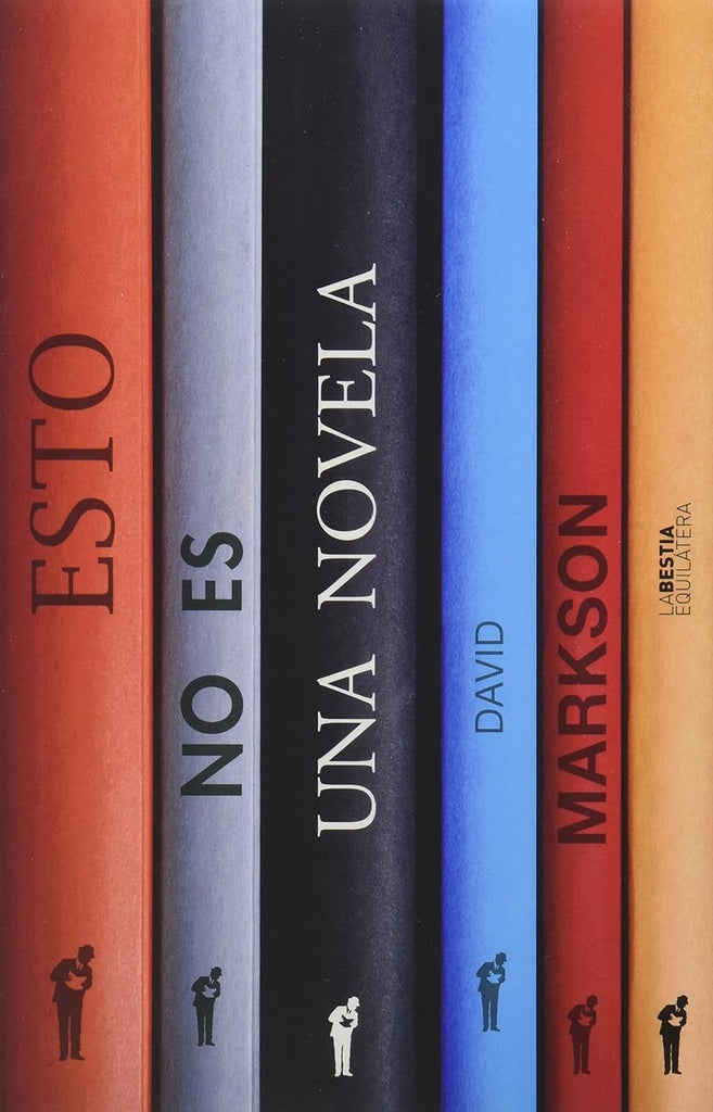 ESTO NO ES UNA NOVELA | DAVID MARKSON