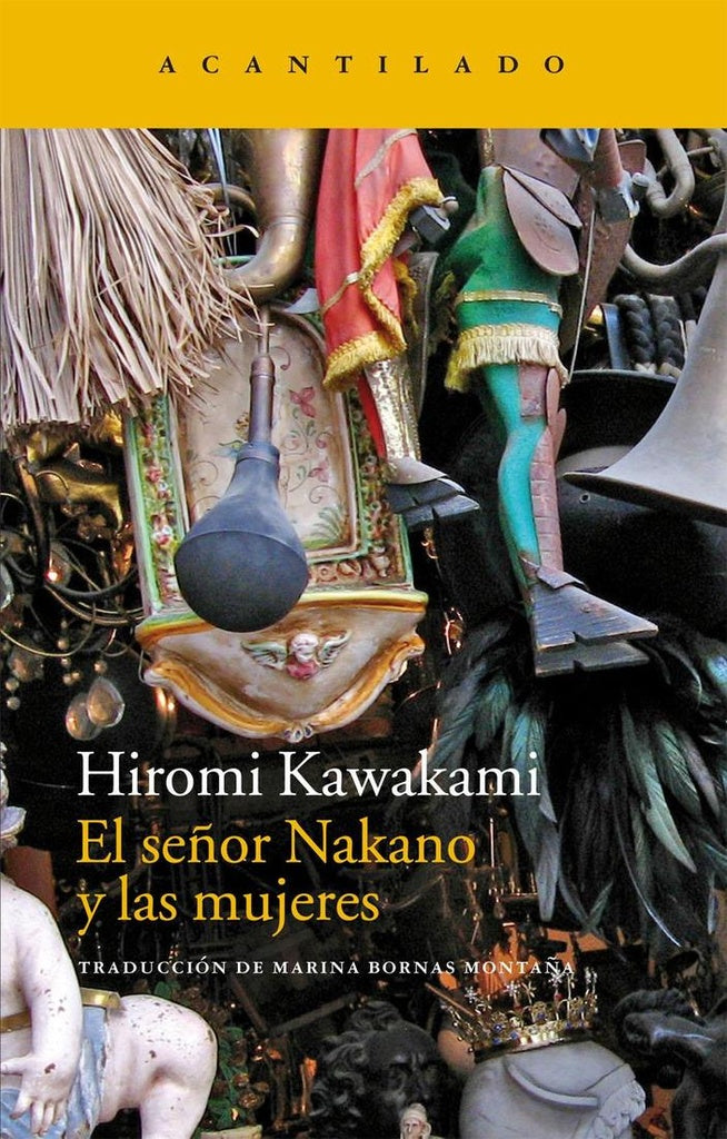 SEÑOR NAKANO Y LAS MUJERES, EL | HIROMI KAWAKAMI