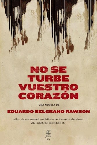 NO SE TURBE VUESTRO CORAZON | EDUARDO BELGRANO RAWSON
