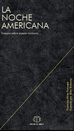 NOCHE AMERICANA, LA | FRANCISCO ÁLVEZ FRANCESE