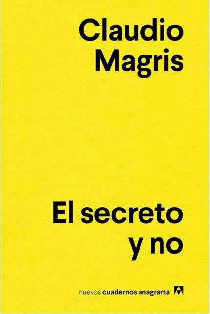 SECRETO Y NO, EL | CLAUDIO MAGRIS