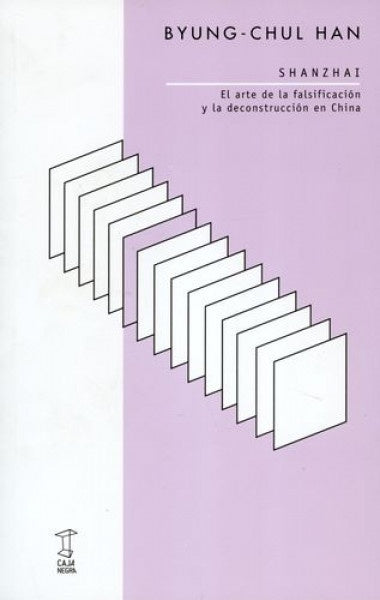 SHANZHAI | BYUNG-CHUL HAN