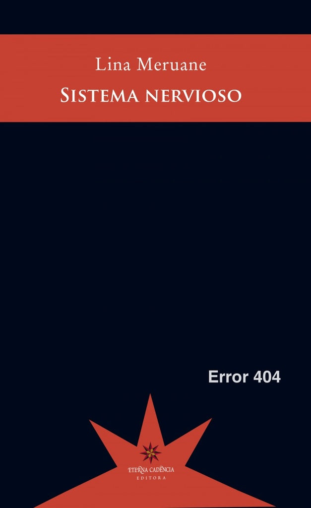 SISTEMA NERVIOSO | LINA MERUANE