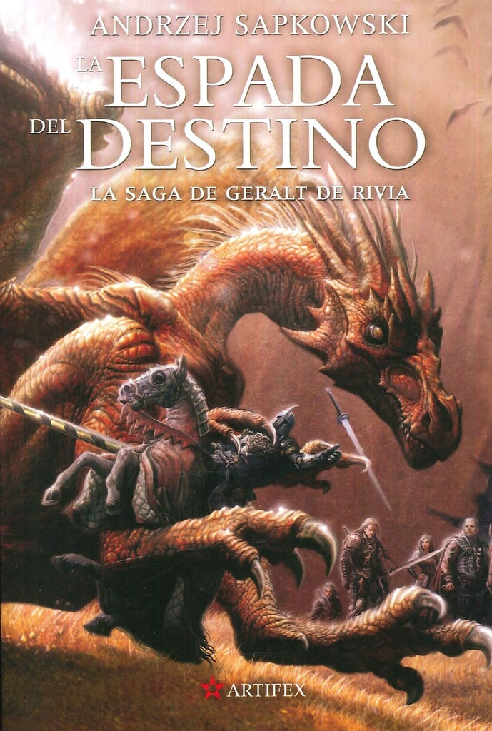 ESPADA DEL DESTINO, LA. LA SAGA DE GERALT DE RIVIA II | ANDRZEJ SAPKOWSKI