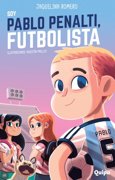 SOY PABLO PENALTI FUTBOLISTA (Nuevo) | JAQUELINA ROMERO