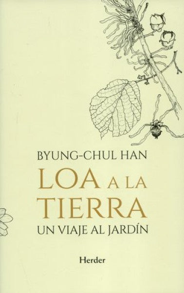 LOA A LA TIERRA | BYUNG-CHUL HAN