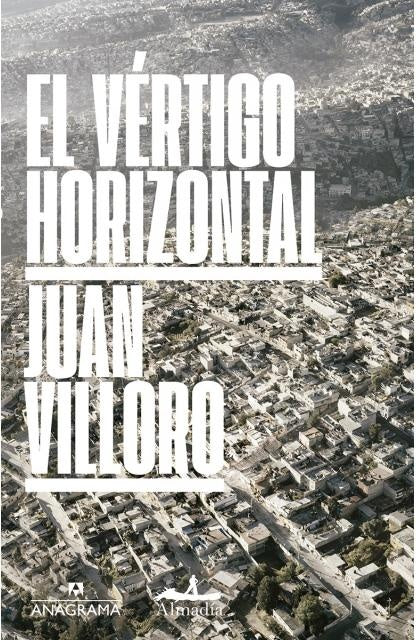 VERTIGO HORIZONTAL, EL | JUAN VILLORO