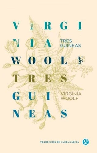 TRES GUINEAS (ED. 2020) | Virginia Woolf
