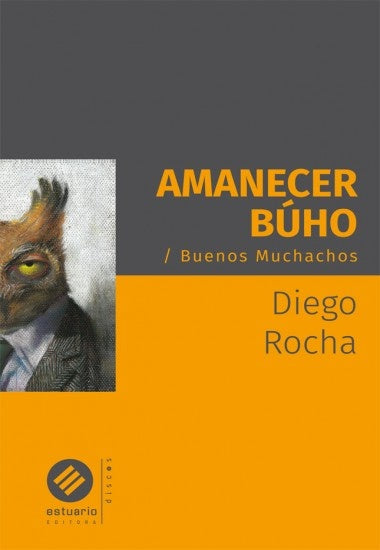 AMANECER BÚHO | DIEGO ROCHA