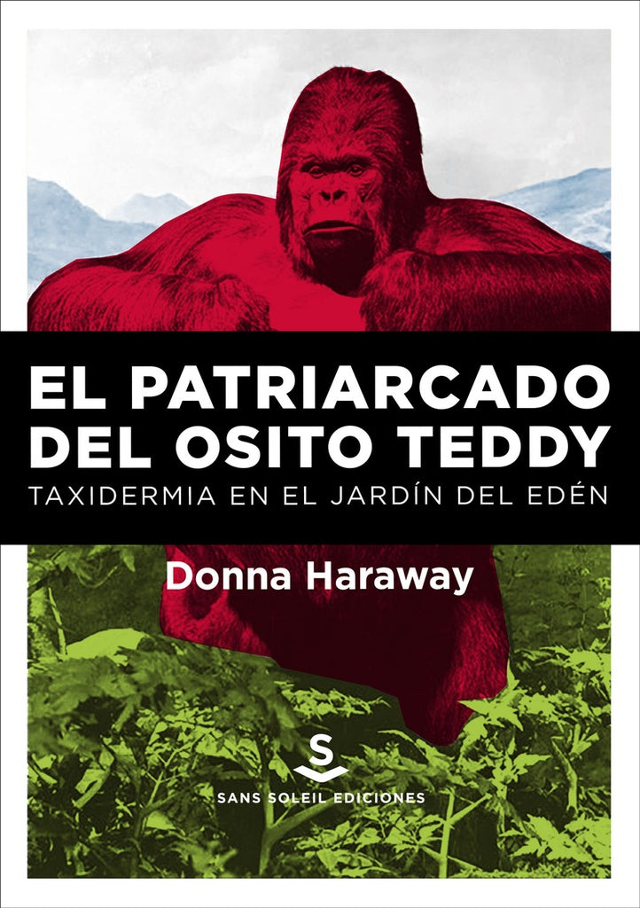 PATRIARCADO DEL OSITO TEDDY, EL | DONNA HARAWAY