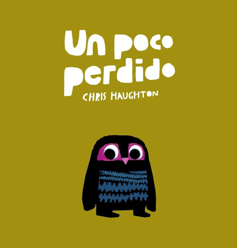 UN POCO PERDIDO (CARTONÉ) (Nuevo) | CHRIS HAUGHTON