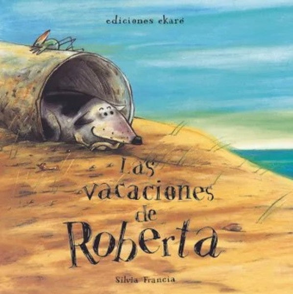 VACACIONES DE ROBERTA, LA (Nuevo) | SILVIA FRANCIA