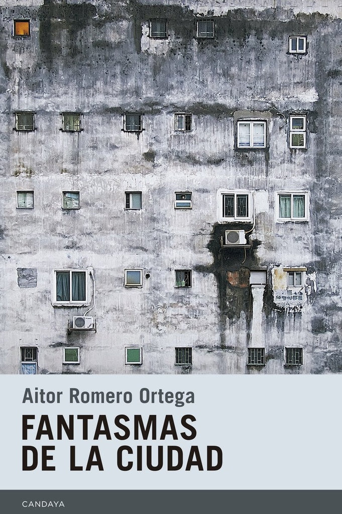 FANTASMAS DE LA CIUDAD | AITOR ROMERO ORTEGA
