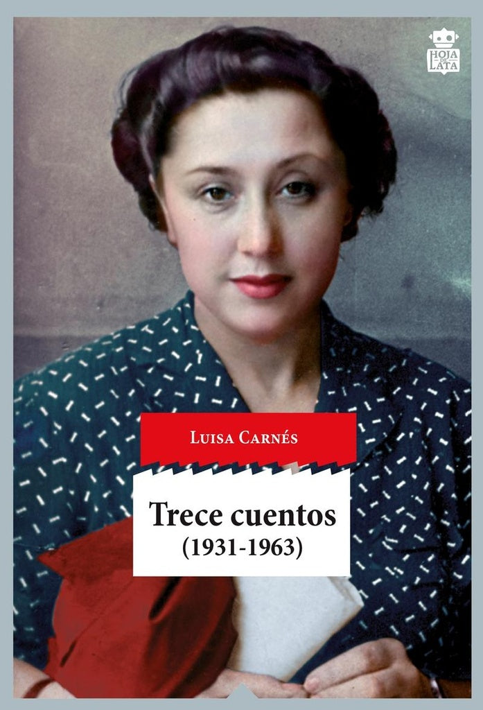 TRECE CUENTOS 1931 - 1963 | LUISA CARNES