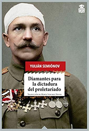 DIAMANTES PARA LA DICTADURA DEL PROLETARIADO | Yulian Semionov