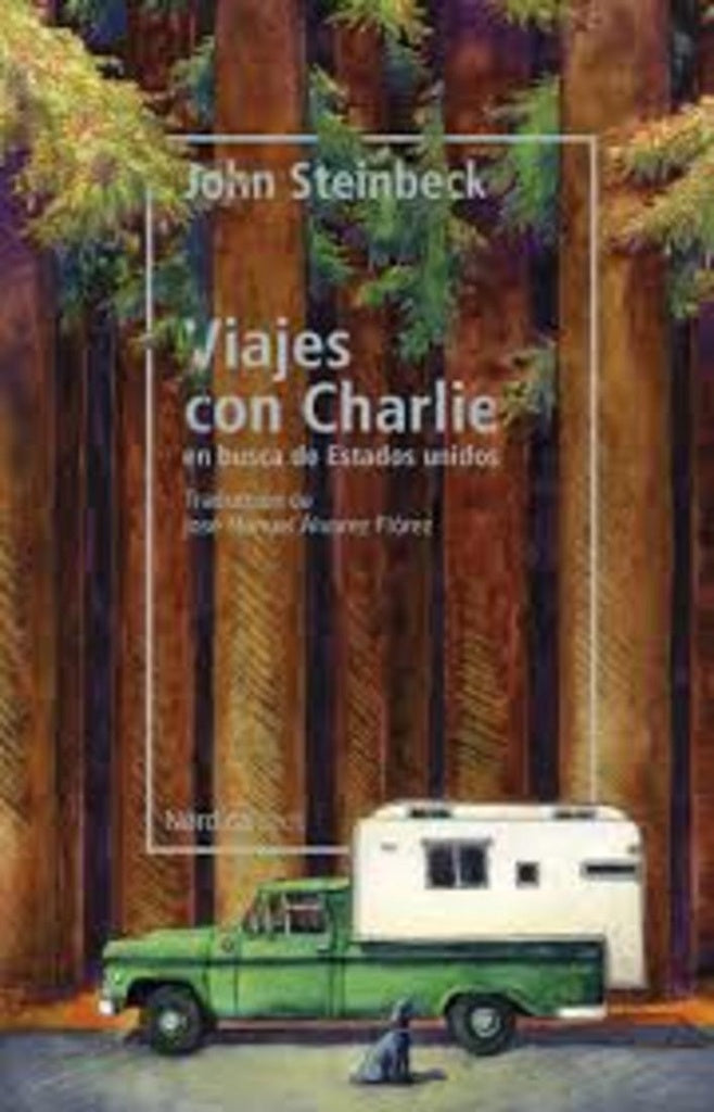 VIAJES CON CHARLEY EN BUSCA DE ESTADOS UNIDOS (2a ED.) | JOHN/ DAUTREMER REBECCA STEINBECK