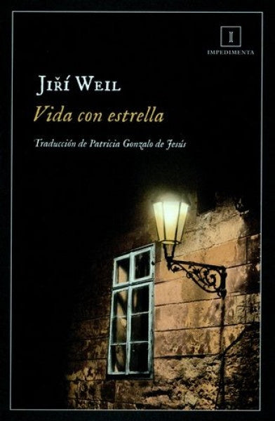 VIDA CON ESTRELLA | JIRÍ WEIL