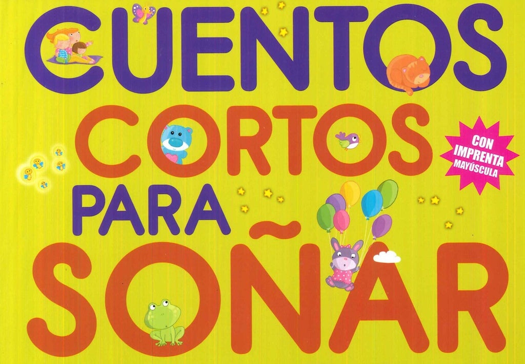 CUENTOS CORTOS PARA SOÑAR 2