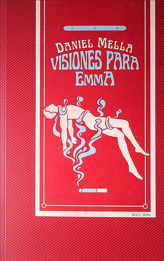 VISIONES PARA EMMA | DANIEL MELLA