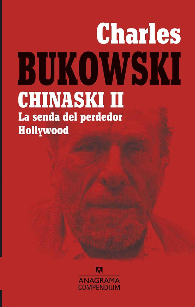 CHINASKI II. LA SENDA DEL PERDEDOR - HOLLYWOOD | Charles Bukowski/Robert Crumb