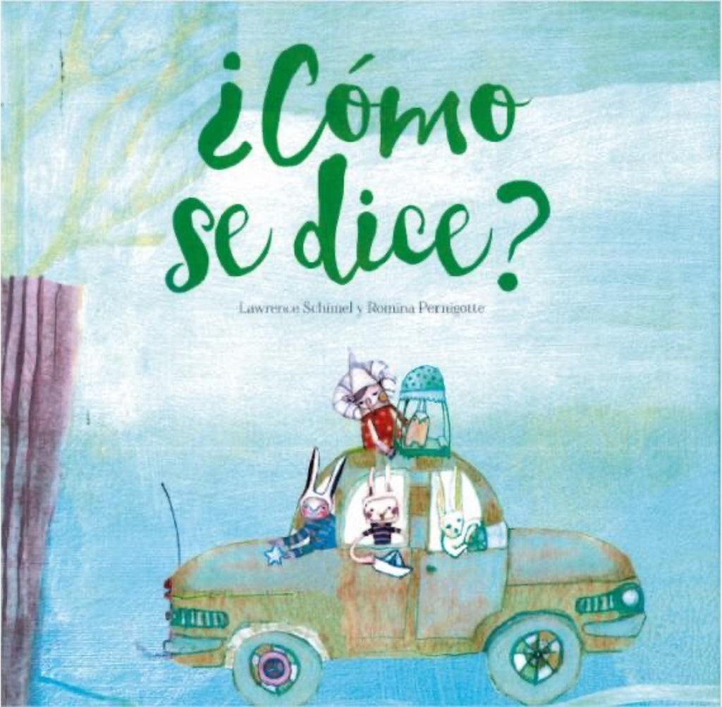 ¿CÓMO SE DICE? | LAWRENCE / PERNIGOTTE ROMINA SCHIMEL