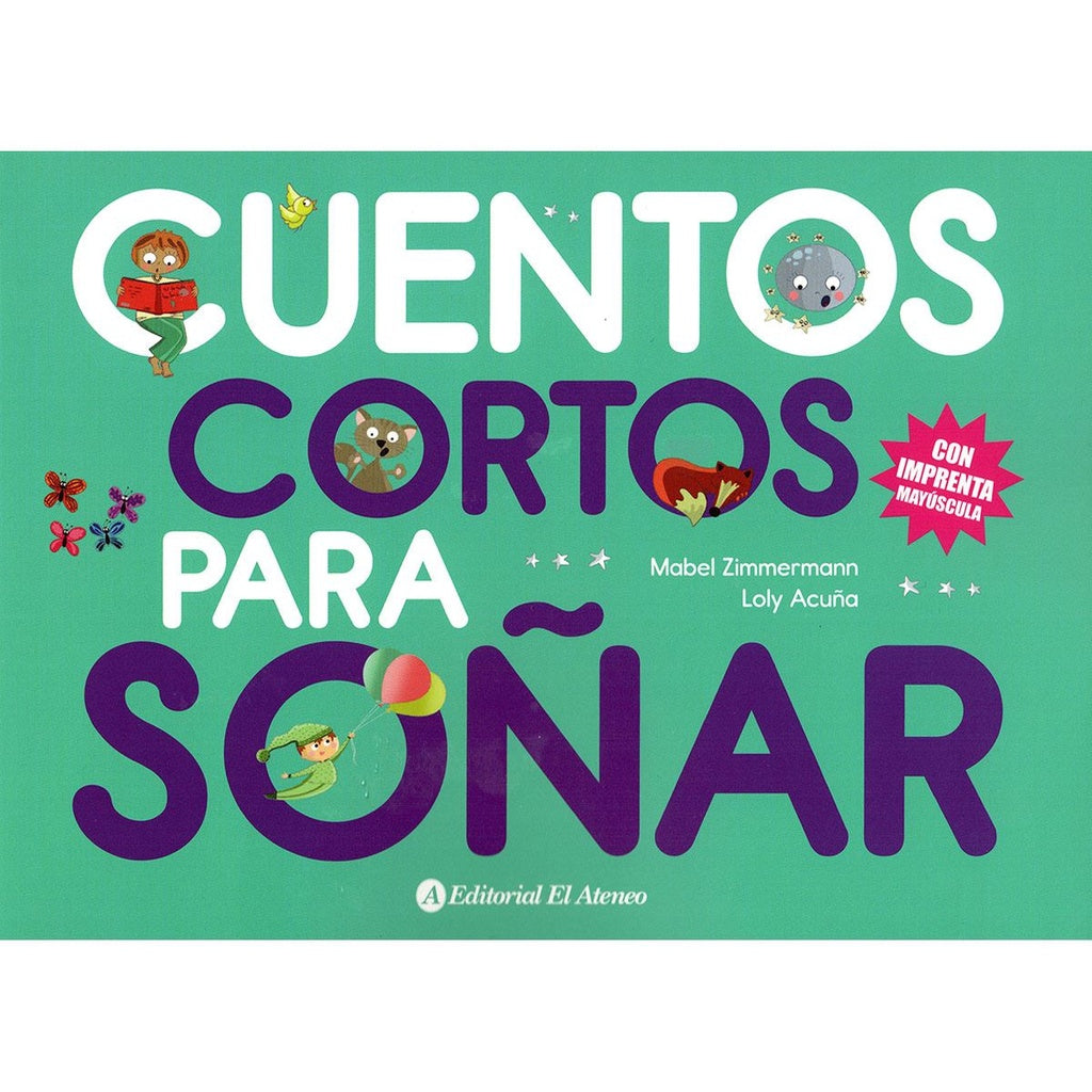 CUENTOS CORTOS PARA SOÑAR 3 | MABEL/ ACUÑA LOLY ZIMMERMANN