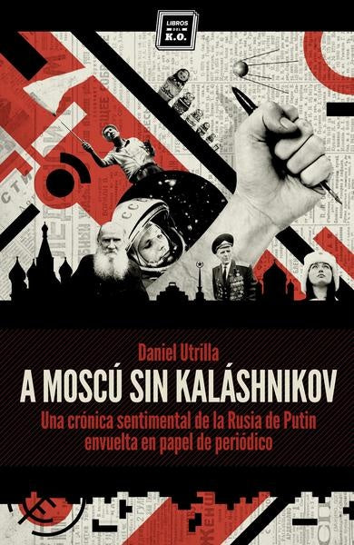 A MOSCU SIN KALASHNIKOV | UTRILLA DANIEL