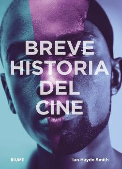 BREVE HISTORIA DEL CINE | HAYDN SMITH IAN