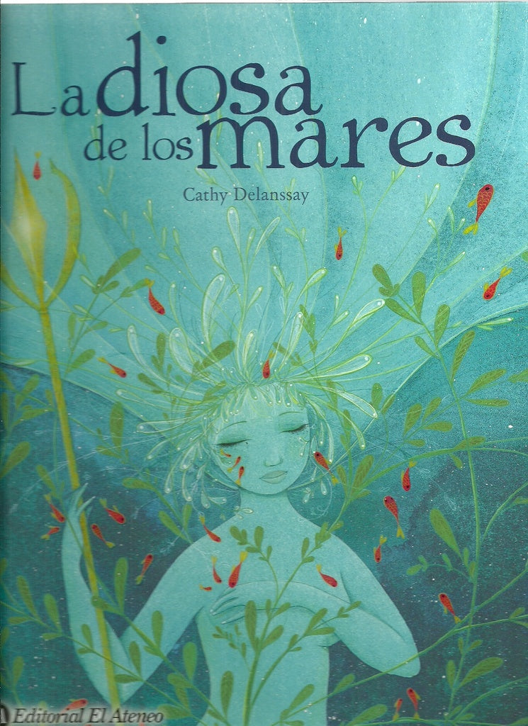DIOSA DE LOS MARES LA | DELANSSAY CATHY