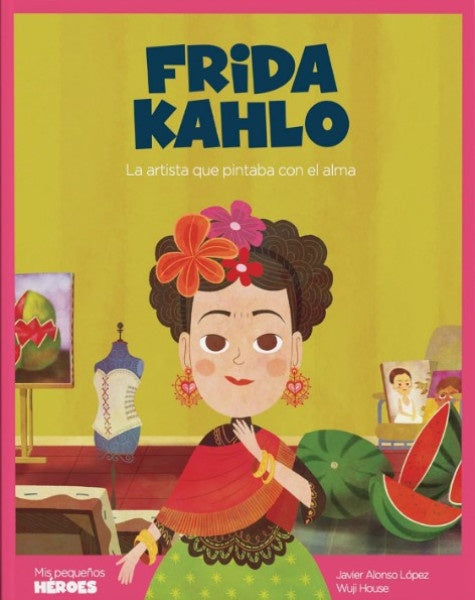FRIDA KAHLO | ALONSO LOPEZ JAVIER/ HOUSE WUJI