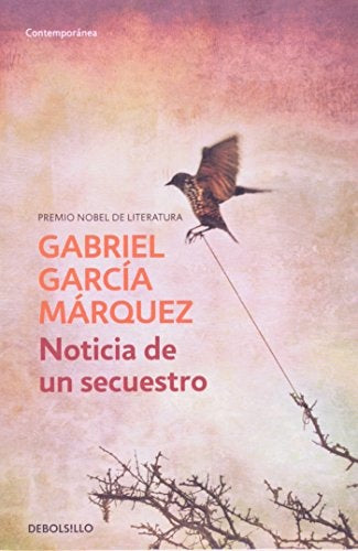NOTICIA DE UN SECUESTRO (DB) | GARCIA MARQUEZ GABRIEL