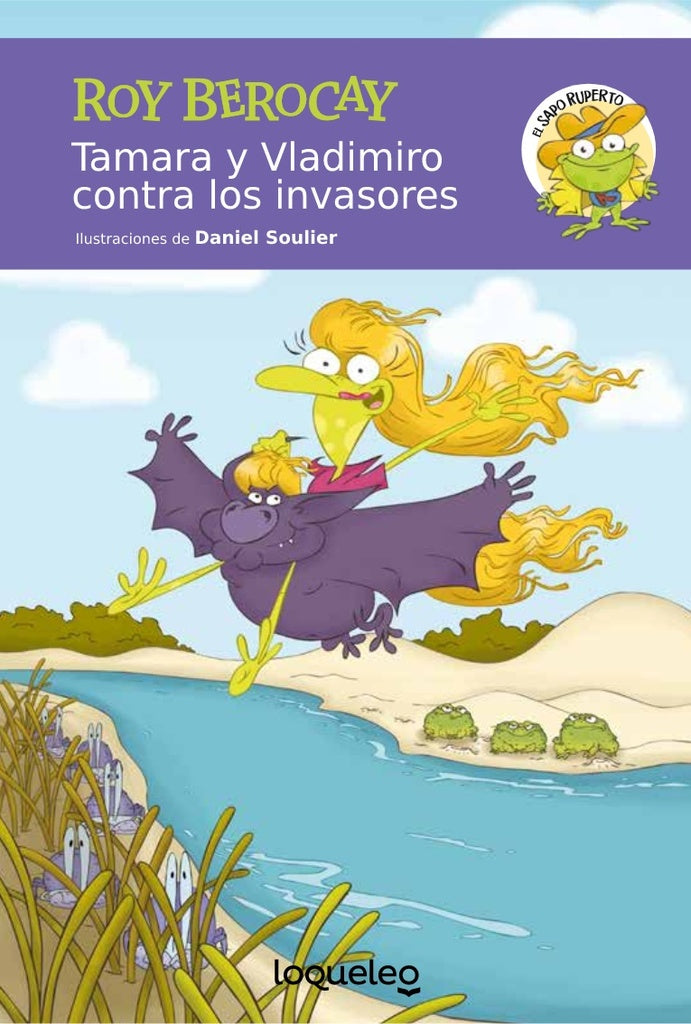 TAMARA Y VLADIMIRO CONTRA LOS INVASORES | BEROCAY ROY