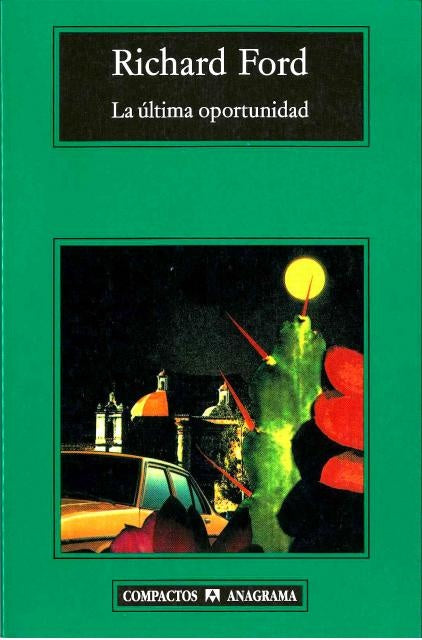 ULTIMA OPORTUNIDAD LA | FORD RICHARD
