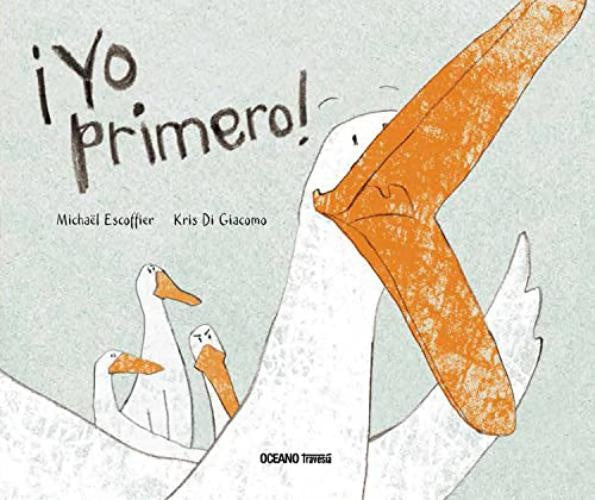 YO PRIMERO! | ESCOFFIER MICHAEL/ GIACOMO KRIS