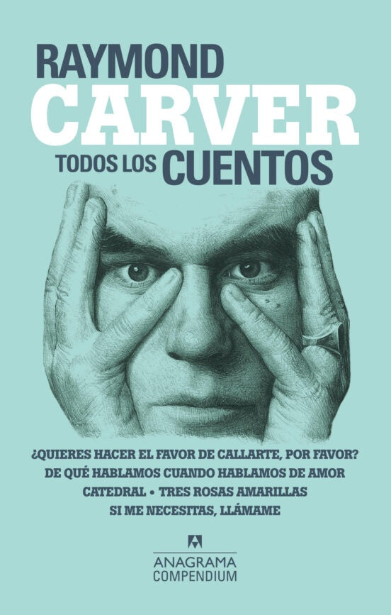 TODOS LOS CUENTOS | RAYMOND CARVER