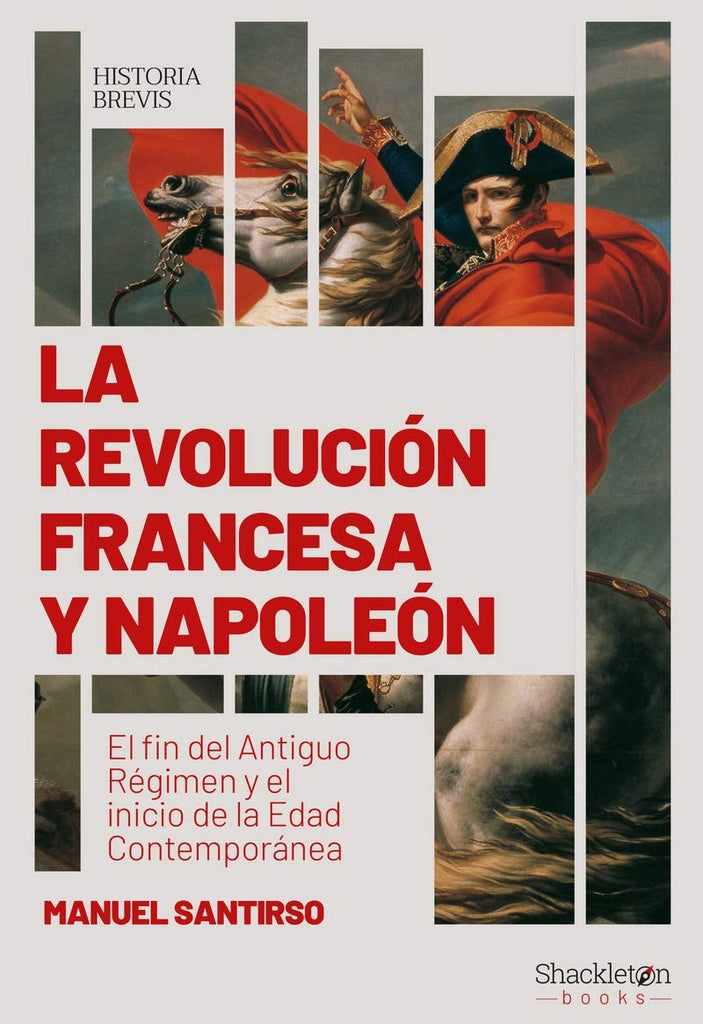 REVOLUCION FRANCESA Y NAPOLEON, LA | MANUEL SANTIRSO