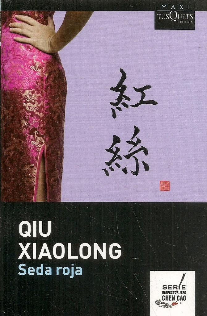 SEDA ROJA (MAXI) | Qiu Xiaolong