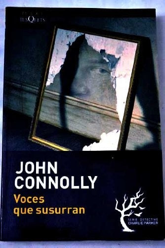 Voces que susurran (Maxi) | John Connolly