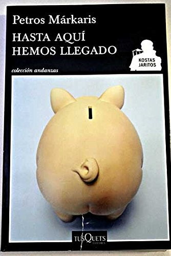 Hasta aquí hemos llegado | Petros Márkaris