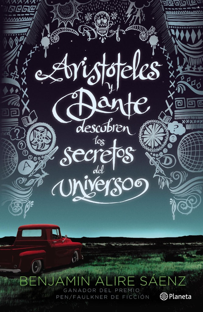 Aristóteles y Dante descubren los secretos del uni | Benjamin Alire Saenz